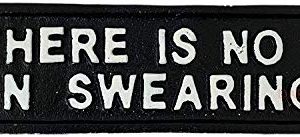 Cast iron there's no f in swearing sign