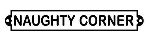 Cast Iron Naughty Corner Sign